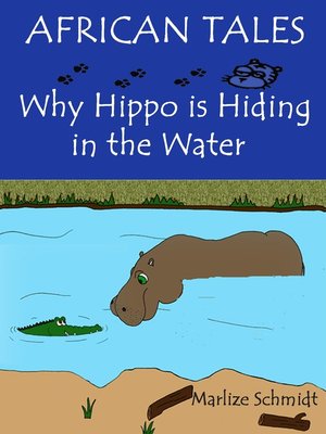 cover image of Why Hippo Hides In The Water